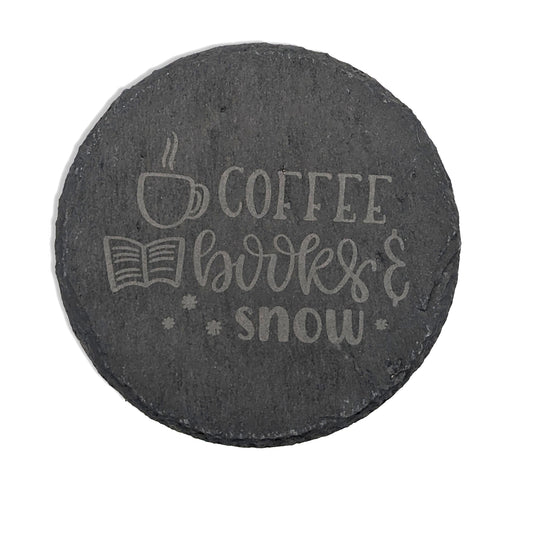 Coffee, Books & Snow' Laser Engraved Round Slate Coaster